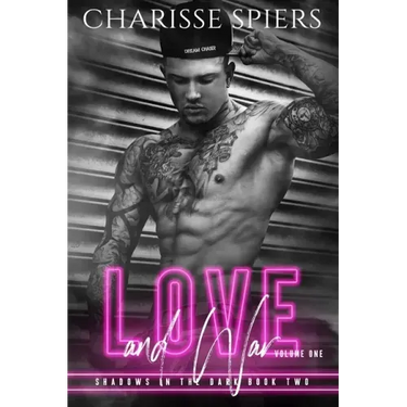 Love and War: Volume One