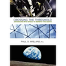 Crossing the Threshold: Advancing Into Space to Benefit the Earth