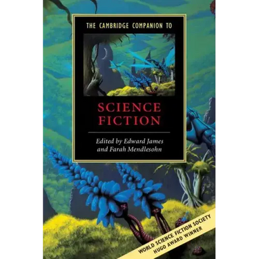 The Cambridge Companion to Science Fiction