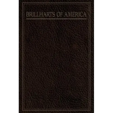 A Pictorial History of the Brillharts of America
