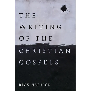 The Writing of the Christian Gospels