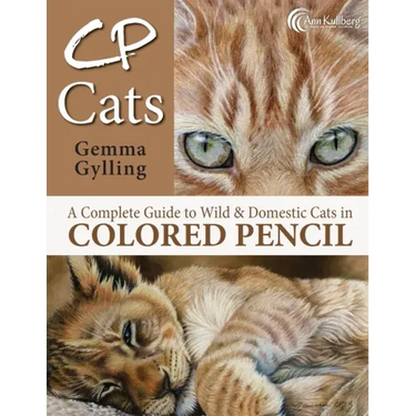 CP Cats: A Complete Guide to Drawing Cats in Colored Pencil