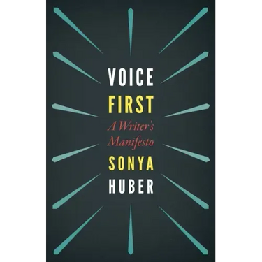 Voice First: A Writer's Manifesto