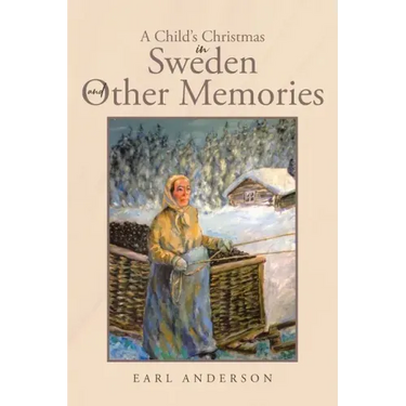 A Child's Christmas in Sweden and Other Memories