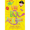 The Best Kids Joke Book For Kids: A Children's Joke Book The Whole Family Will Love!