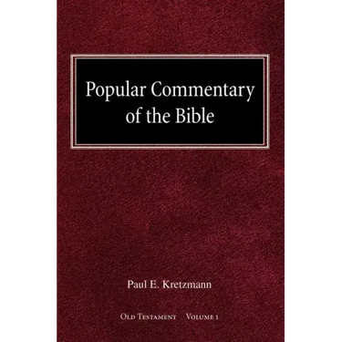 Popular Commentary of the Bible Old Testament Volume 1