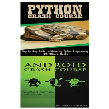 Python Crash Course + Android Crash Course