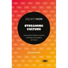 Streaming Culture: Subscription Platforms and the Unending Consumption of Culture