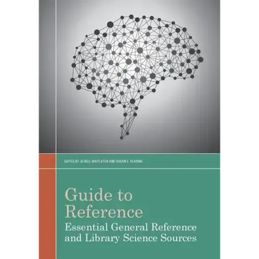 Guide to Reference: Essential General Reference and Library Science Sources