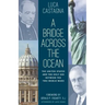 A Bridge across the Ocean: The United States and the Holy See between the Two World Wars