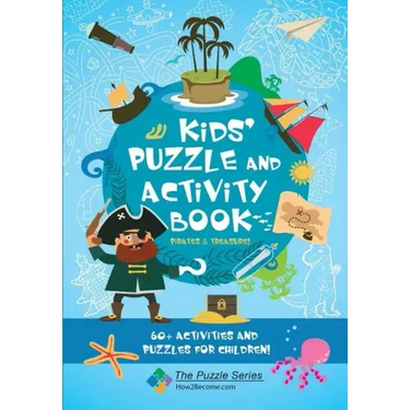 Kids' Puzzle and Activity Book Pirates & Treasure: 60+ Activities and Puzzles for Children