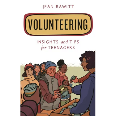 Volunteering: Insights and Tips for Teenagers
