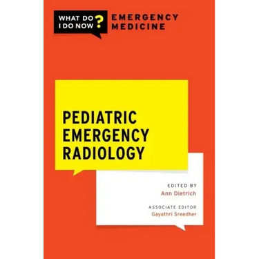 Pediatric Emergency Radiology