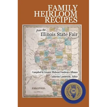 Family Heirloom Recipes from the Illinois State Fair