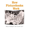 How Picturebooks Work