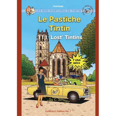 Le Pastiche Tintin, 111 'Lost' Tintins, Vol. 1: Les Non-Aventures de Tintin