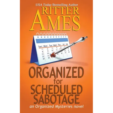 Organized for Scheduled Sabotage