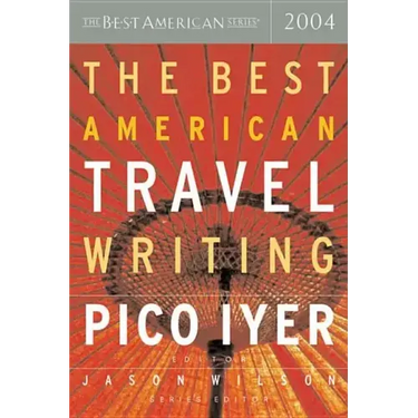 The Best American Travel Writing