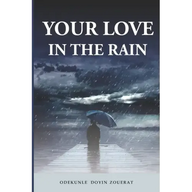Your Love in the Rain