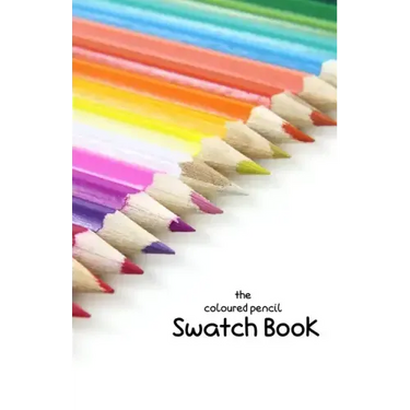 The Coloured Pencil Swatch Book