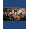 The United States of America: State Papers: The Declaration of Independence, the Articles of Confederation, the Constitution, the Federalist Papers,