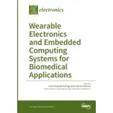 Wearable Electronics and Embedded Computing Systems for Biomedical Applications