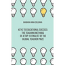 Keys to Educational Success: The Teaching Methods of a Top 10 Finalist of the Global Teacher Prize