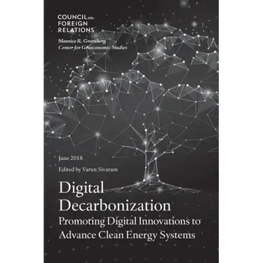 Digital Decarbonization: Promoting Digital Innovations to Advance Clean Energy Systems