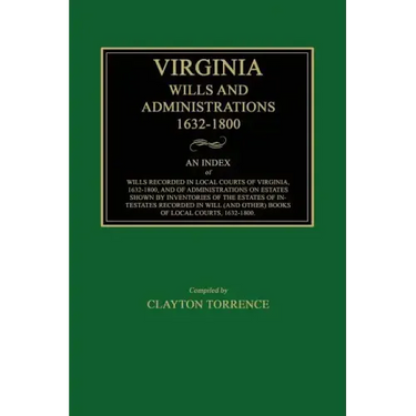 Virginia Wills and Administrations, 1632-1800