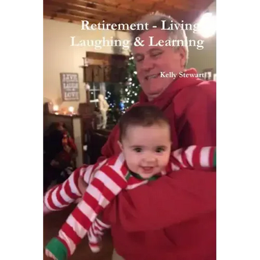 Retirement - Living, Laughing & Learning