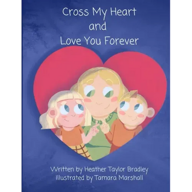 Cross My Heart and Love You Forever