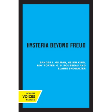 Hysteria Beyond Freud