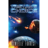 Tristan's Choice