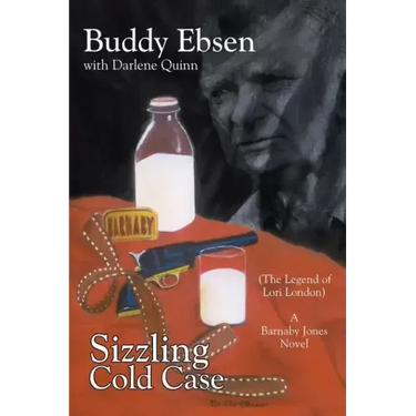 Sizzling Cold Case: (The Legend of Lori London) A Barnaby Jones Novel