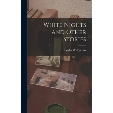 White Nights and Other Stories