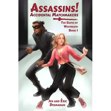 Assassins! Accidental Matchmakers