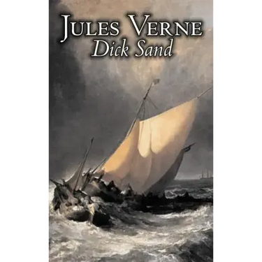 Dick Sand by Jules Verne, Fiction, Fantasy & Magic