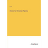 Hymns for Christian Pilgrims