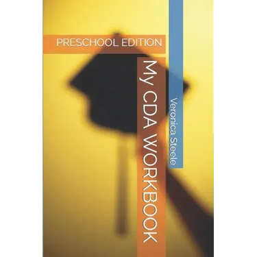 My CDA WORKBOOK: Preschool Edition