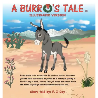 A Burro's Tale: Illustrated Version