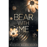 Bear With Me