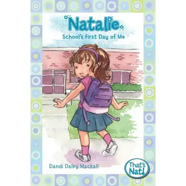 Natalie: School's First Day of Me
