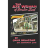The Axe Woman Of Bourbon Street