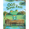 Ogg, The Super Frog