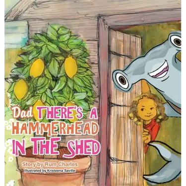 Dad There's a Hammerhead in The Shed