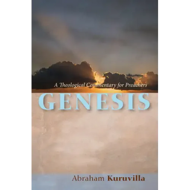 Genesis: A Theological Commentary for Preachers