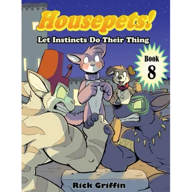 Housepets! Let Instincts Do Their Thing