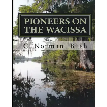 Pioneers on the Wacissa