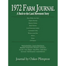 1972 Farm Journal: A Back-To-The-Land Movement Story