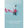 Autophagy And Fasting Step-By-Step Guide